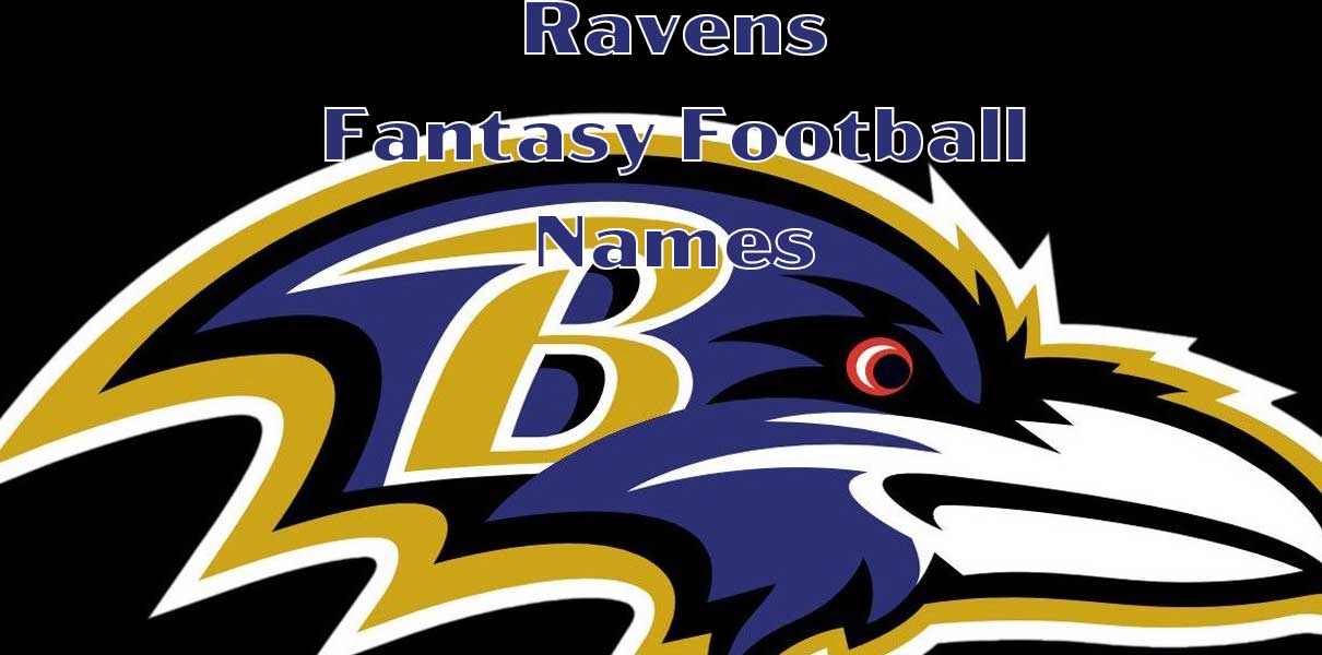 Ravens Fantasy Football Names: Over 100 Ideas for the 2023 Season